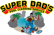 Super Dad's Pool Service